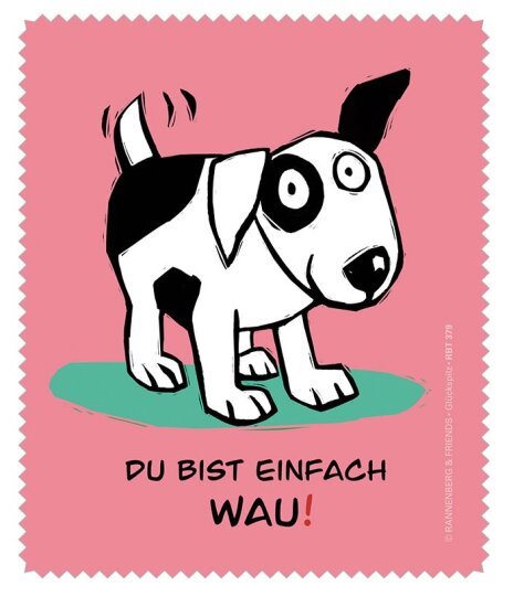 Microfasertuch / Brillenputztuch von Rannenberg & Friends "Du bist einfach Wau"
