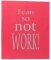 I can so not work! - Hochwertiges Mikrofasertuch mit witzigen "Denglisch" Spruch