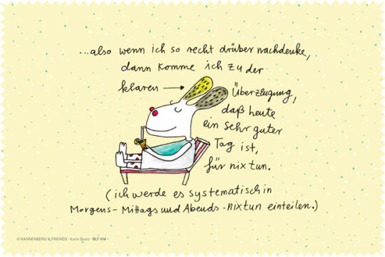 Microfasertuch / Laptoptuch von Rannenberg & Friends "Ein guter Tag für Nix tun"