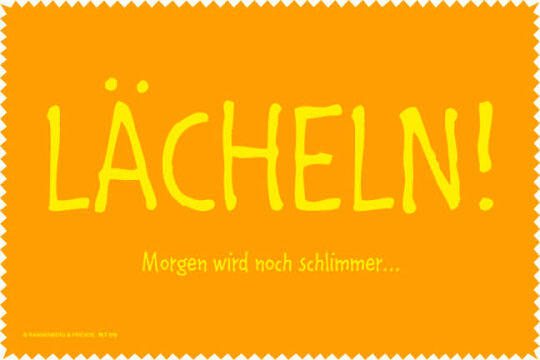 Microfasertuch von Rannenberg & Friends "Lächeln! Morgen wird noch schlimmer"