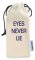 Brillenbeutel / Stecketui aus Naturfaser CANNY mit Slogan - EYES NEVER LIE in Beige