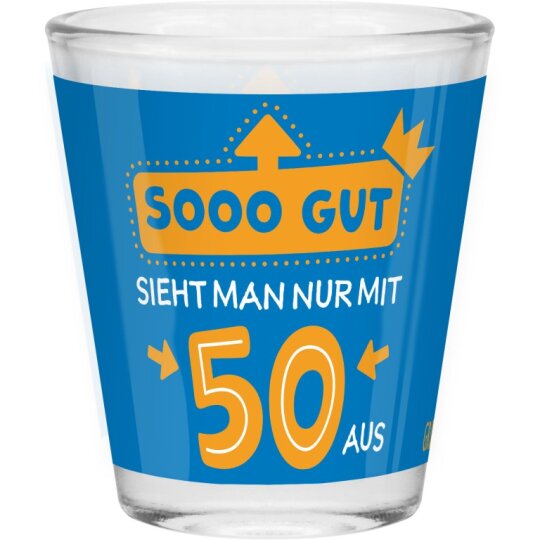 SHEEPWORLD freches Schnapsglas "So gut sieht man nur mit 50 aus" aus robustem Glas