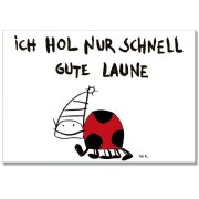 Statement-Magnet "Ich hol nur schnell..."...