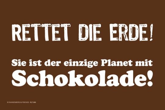 Microfasertuch von Rannenberg & Friends "Rettet die Erde! Sie ist der einzige Planet mit Schokolade!"