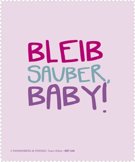 Microfasertuch Bleib Sauber Baby! zum Brille reinigen